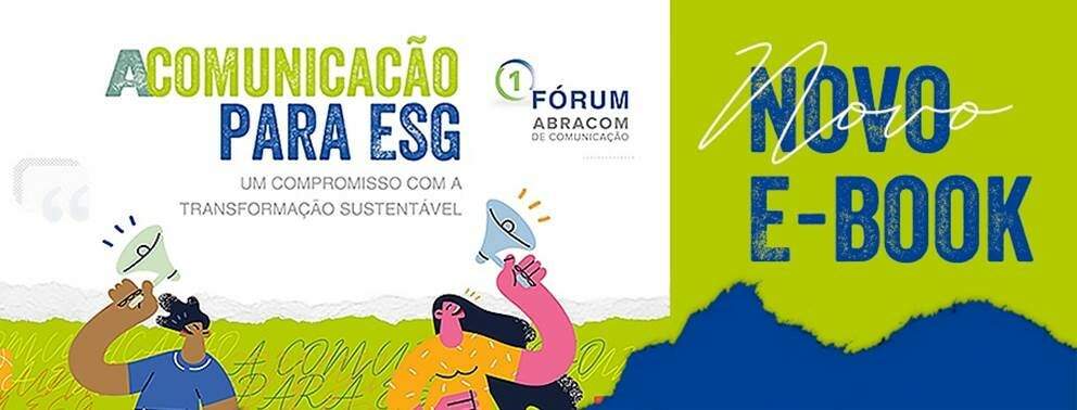 Lançamento do E-Book do I Fórum Abracom: A Comunicação para ESG
